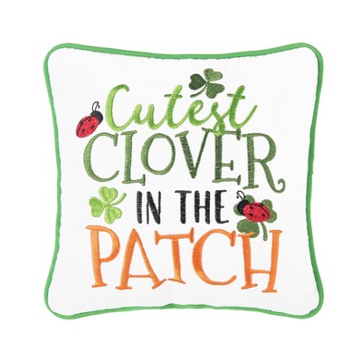 C&F Home 10" x 10" St. Patrick's Day "Cutest Clover In The Patch" Embroidered  Small/Petite Accent Pillow